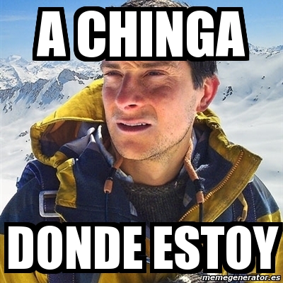 A chinga - Chingar Mexican Spanish